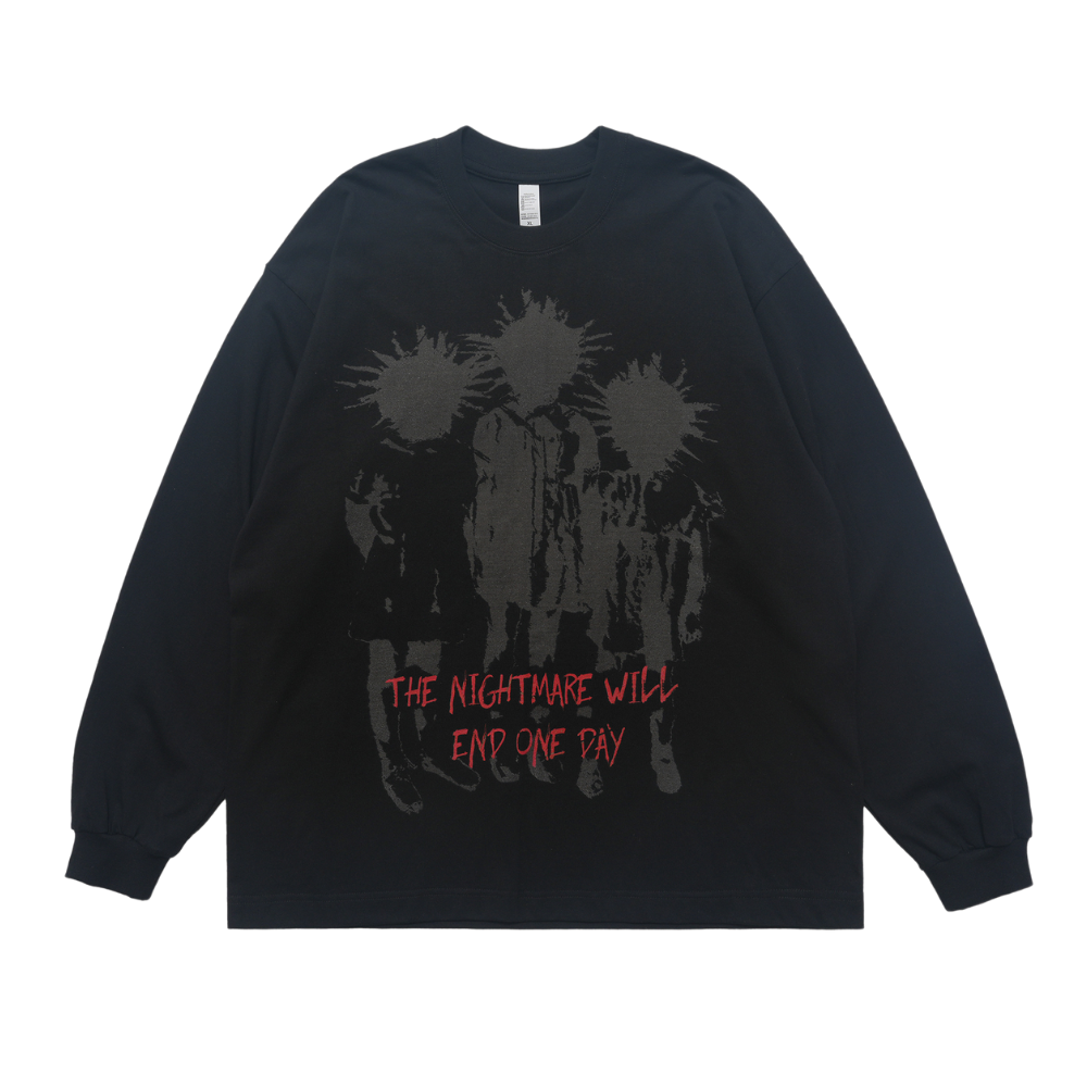 "The Nightmare Will End" Print Sweatshirt